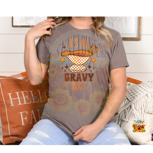 It's All Gravy Baby