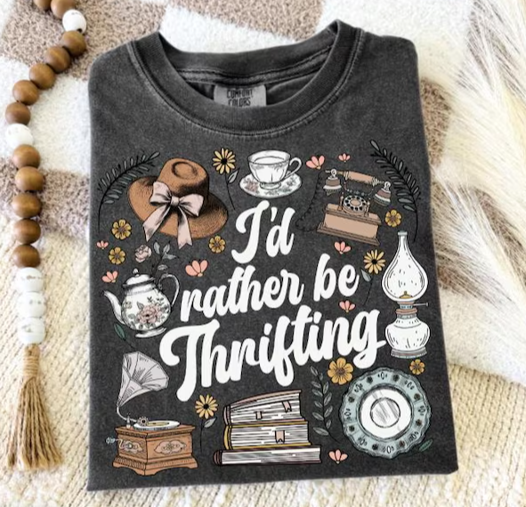 I'd Rather Be Thrifting