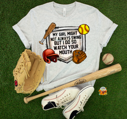 My Kid May Not Always Swing Baseball/Softball
