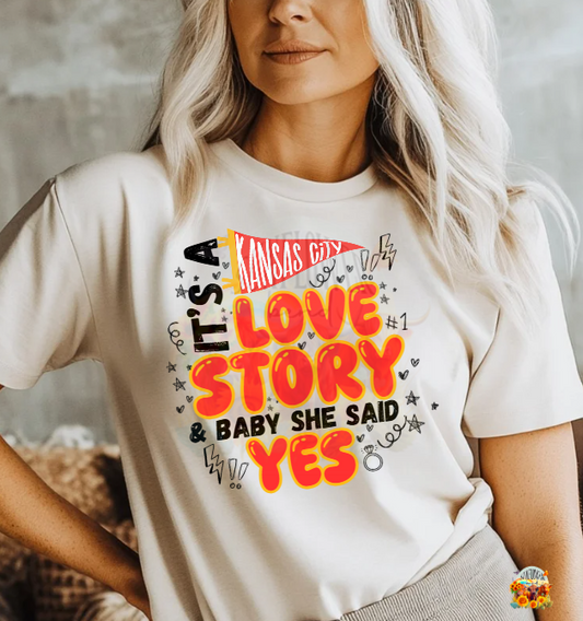 It's A Love Story.. Baby She Said Yes