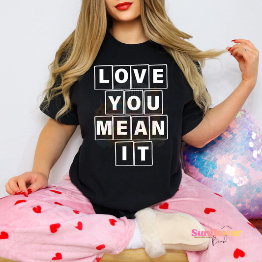 Love You Mean It