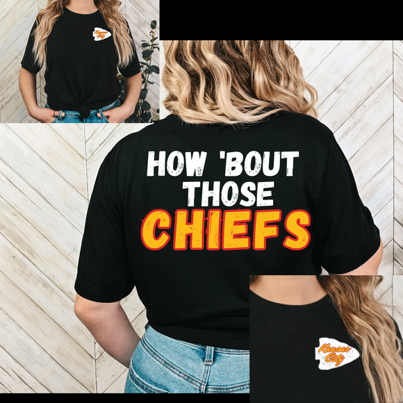 How 'Bout Those Chiefs With Front Design